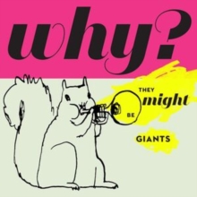 Y MIGHT BE GIANTS - WHY - CD image 1