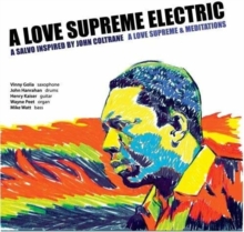 A LOVE SUPREME & MEDITATIONS