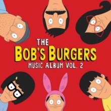 BOB'S BURGERS - MUSIC ALBUM VOL. 2 - New Vinyl Record 12 RECORD - M123z - Zdjęcie 1 z 1