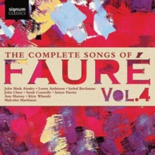 THE COMPLETE SONGS OF FAURE, VOL. 4