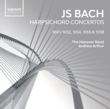 JOHANN SEBASTIAN BACH: HARPSICHORD CONCERTOS