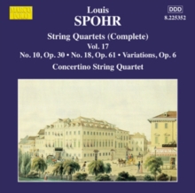 Louis Spohr: String Quartets (Complete)