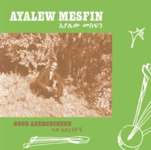 AYALEW MESFIN - GOOD ADEREGECHEGN (BLINDSIDED BY LOVE) - Vinyl Record image 1