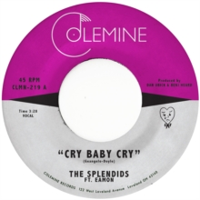 SPLENDIDS & EAMON - CRY BABY CRY / BLAME MY HEART - Vinyl Record VL image 1