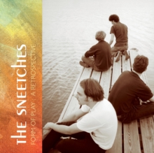 SNEETCHES - FORM OF PLAY A RETROSPECTIVE - CD image 1