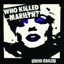 WHO KILLED MARILYN?