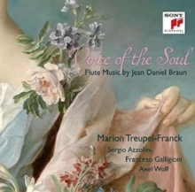 Voice Of The Soul: Flute Music By Jean Daniel Braun