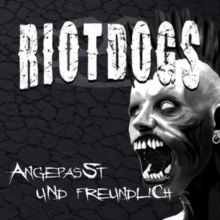 RIOT DOGS - ANGEPASST UND FREUNDLICH (ECO VINYL) - Vinyl Record image 1