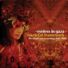 Eyeless In Gaza - SKELETAL FRAMEWORK - THE CHERR - CD image 1