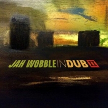 Jah Wobble - IN DUB II - CD image 1