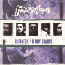 RUFFNECK/B-BOY STANCE