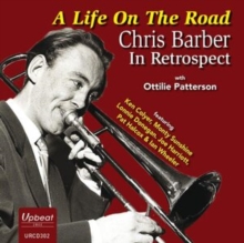 CHRIS BARBER WITH OT - A LIFE ON THE ROAD - CHRIS BAR - CD image 1
