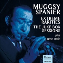 SPANIER  MUGGSY - EXTREME RARITIES - THE JUKE BO - CD image 1