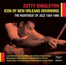 ZUTTY SINGLETON - ICON OF NEW ORLEANS DRUMMING - - CD image 1