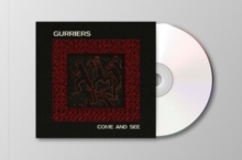 GURRIERS - COME AND SEE - CD ALBUM