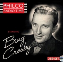 CROSBY BING - PHILCO RADIO TIME STARRING BIN - CD image 1