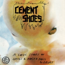 CEMENT SHOES - A LOVE STORY OF DRUGS & ROCK & ROLL & DRUGS - Vinyl Re image 1