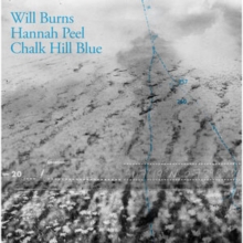 WILL BURNS & HANNAH - CHALK HILL BLUE - Vinyl Record 12" RECORD image 1
