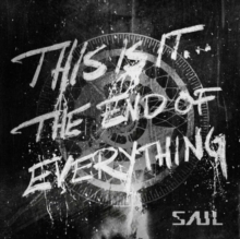 Saul *Rel date 3rd November* - THIS IS IT...THE END OF EVERYTHING LP 2 image 1