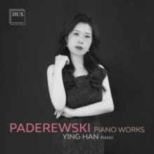 Paderewski: Piano Works