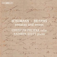 Schumann/Brahms: Sonatas and Songs