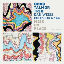 OHAD TALMOR TRIO - MIS EN PLACE - CD image 1