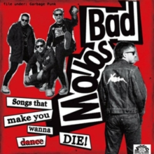 BAD MOJOS - SONGS THAT MAKE YOU WANNA DIE - CD image 1